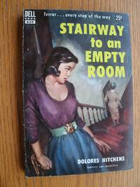 Stairway to an Empty Room by Dolores Hitchens - Paperback - First Thus - 1953 - from Scene of the Crime Books, IOBA (SKU: biblio10474)