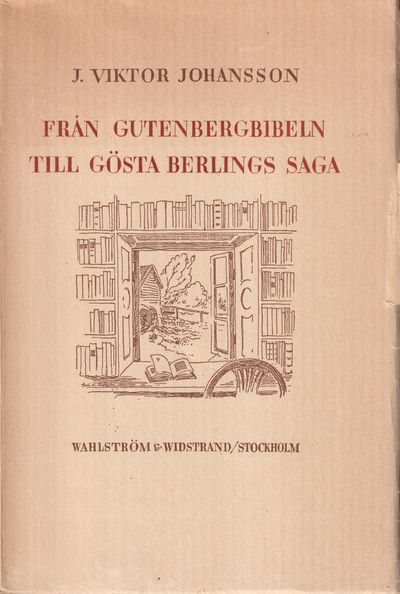 Från Gutenbergbibeln till Gösta Berlings saga.…