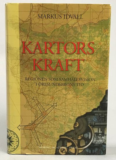 Kartors kraft. Regionen som samhällsvision i…