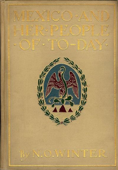 MEXICO AND HER PEOPLE TO-DAY