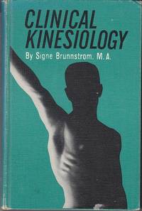 Clinical Kinesiology by Brunnstrom, Signe - 1962