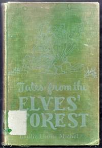 Tales from the Elves&#039; Forest by Michel, Emilie Louise (illus. by Charlotte Heaton-Sessions)