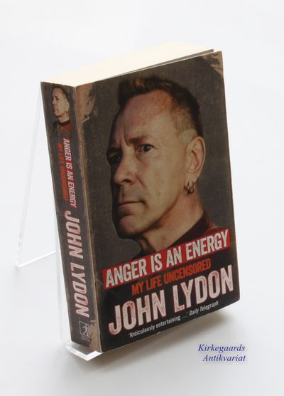 Anger is an Energy: My Life Uncensored.