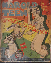 Harold Teen Swinging at the Sugar Bowl - Based on the Famous Comic Strip - The Better Little Book