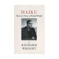 Haiku: The Last Poems of an American Icon