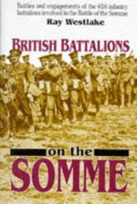 British Battalions on the Somme, 1916