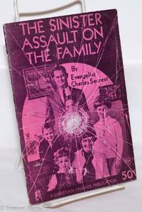 cover of The sinister assault on the family