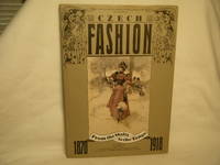 Czech Fashion 1870-1918 From the Waltz to the Tango