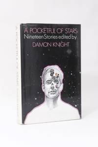 A Pocketful of Stars - Nineteen Stories by Damon Knight [Editor] - 1971