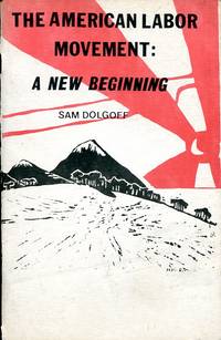 cover of The American Labor Movement : A New Beginning