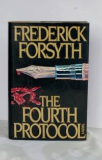 The Fourth Protocol - A Novel