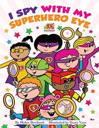 I Spy With My Superhero Eye: Superhero Sports Academy