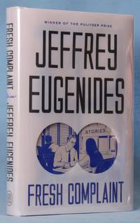 image of Fresh Complaint: Stories (Signed)