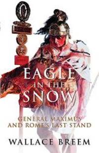 image of Eagle in the Snow: A Novel (Phoenix Press)