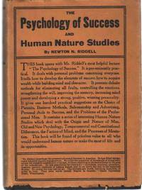 cover of THE PSYCHOLOGY OF SUCCESS AND HUMAN NATURE STUDIES Practical Suggestions for Young People on Choosing a Vocation, Educating for Business, Health and Hygiene.
