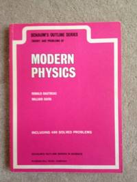Schaum's Outline of Modern Physics (Schaum's Outline Series)