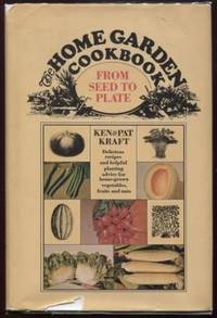 image of The Home Garden Cookbook, from Seed to Plate