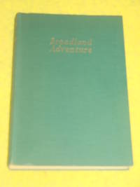 Broadland Adventure by J Wentworth Day - 1951