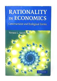 Rationality in Economics: Constructivist and Ecological Forms