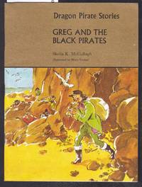 Dragon Pirate Stories : Greg and the Black Pirates : Book B1