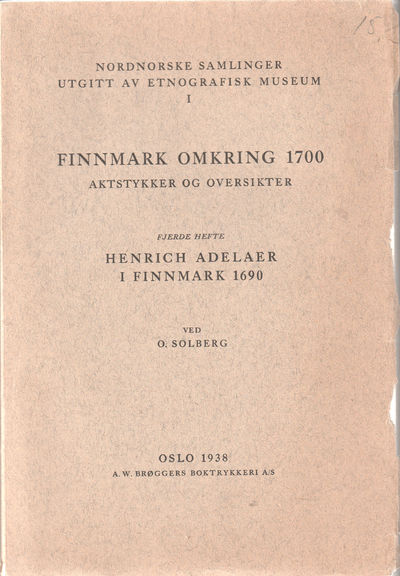 Finnmark omkring 1700.  Aktstykker og oversikter.…