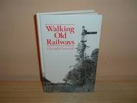 Walking Old Railways