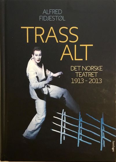 Alfred Fidjestøl: Trass alt. Det Norske Teater…
