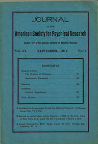 image of JOURNAL OF THE AMERICAN SOCIETY FOR PSYCHICAL RESEARCH. Volume VI. No. 9. September, 1912.