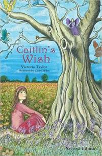 Caitlin&#039;s Wish by Victoria Taylor