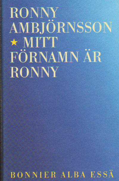 MITT FÖRNAMN ÄR RONNY.