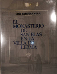 El Monasterio De San Blas En La Villa De Lerma