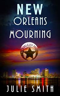 image of New Orleans Mourning: A Gripping Police Procedural Thriller