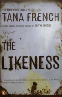 The Likeness: A Novel by French, Tana - 2009