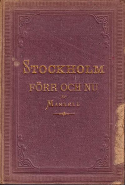 Stockholm förr och nu.