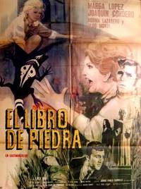 El libro de piedra. Con Marga López, Joaquín Cordero, Norma Lazareno. (Cartel de la película).