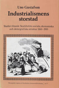 Industrialismens storstad. Studier rörande…