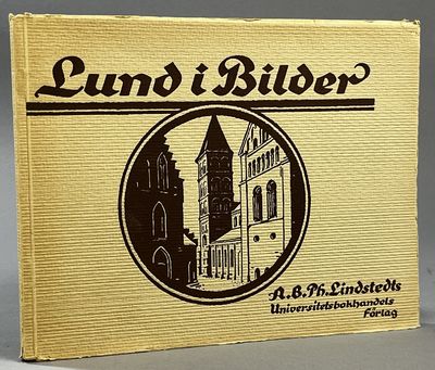 Lund i bilder. Med vägledande text. [Utg. av]…