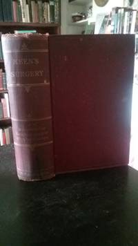 Surgery, Its Principles and Practice, Volume IV by Keen, William Williams, and John Chalmers DaCosta, Editors - 1919