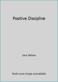 Positive Discipline