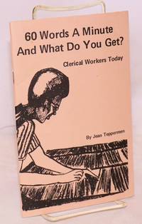 image of 60 words a minute and what do you get? Clerical workers today