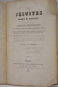 Les Jésuites anciens et nouveaux ou Tableau historique de l'ancienne et de la nouvelle...