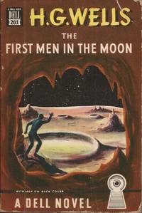 The First Men in the Moon; with Map on Back Cover (A Novel of Scientific Fantasy) by Wells, H.G - 1928