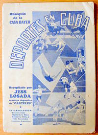 Deportes En Cuba. Obsequio De La Casa Bayer by Recopilado Por Jess Losada