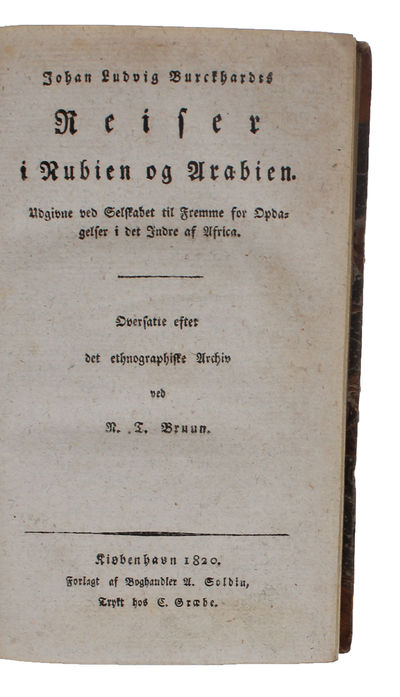 Reiser i Nubien og Arabien. Udgivne ved Selskabet til Fremme for Opdagelser i det Indre Afrika. Oversatte efter det ethnographiske Archiv ved N.T. Bruun. (photo 3)