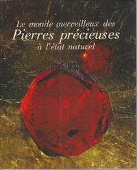 cover of Le monde merveilleux des pierres précieuses à l'état naturel