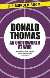 image of An Underworld at War: Spivs, Deserters, Racketeers and Civilians in the Second World War