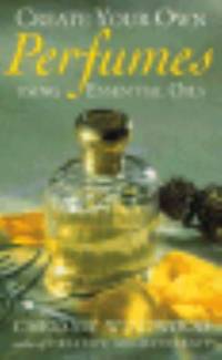 Create Your Own Perfumes Using Essential Oils