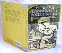 image of Fictions of Disease in Early Modern England: Bodies, Plagues and Politics