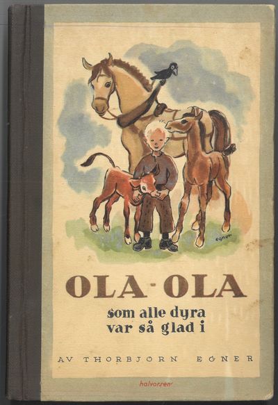Ola-Ola som alle dyra var så glad i. Med…