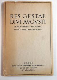 Res Gestae Divi Augusti...Jussu Beniti Mussolini